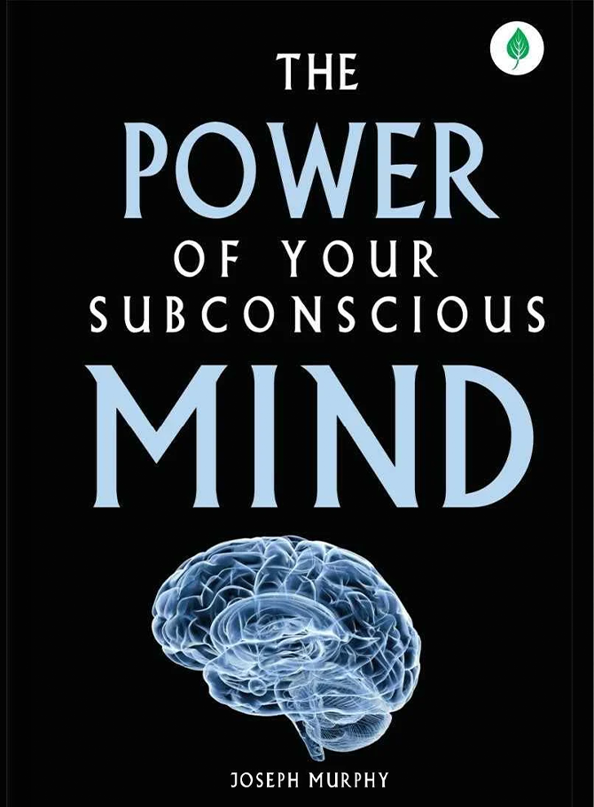 Power of Subconscious Mind